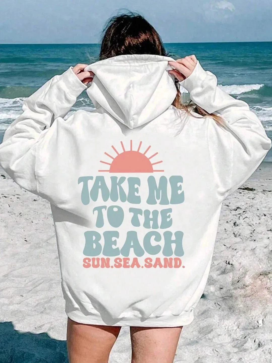 SXV  'take me to the beach’ Printed Cool Aesthetic Sweatshirt Hoodie